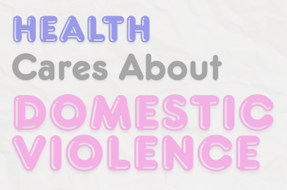 Health Cares About DV Day: Integrating Domestic Violence into Emergency Preparedness Planning & Response