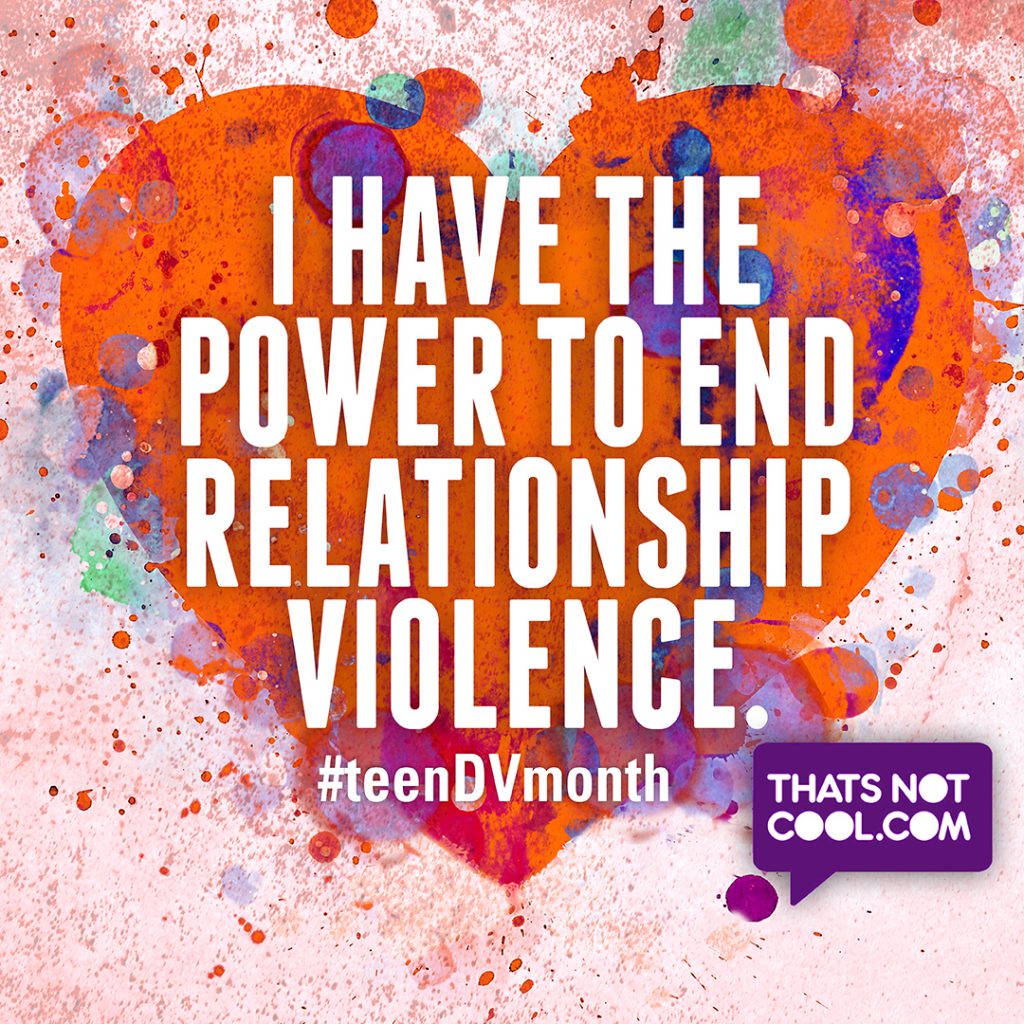 Simple Actions You Can Take To Help End Teen Dating Violence Futures Without Violence Futures