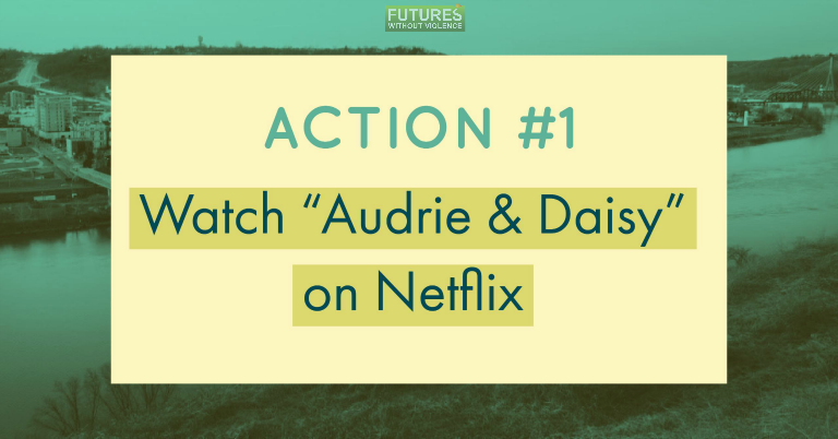 action 1 watch audrie and daisy on netflix